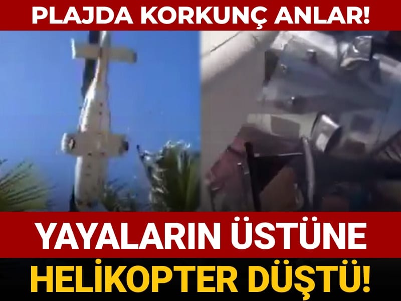 plajda sok goruntuler ortaya cikti ustlerine helikopter dustu q75setUN.jpg
